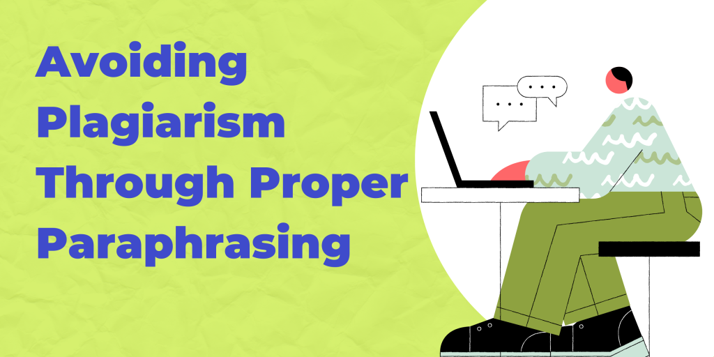 Avoiding Plagiarism Through Proper Paraphrasing – Learnology