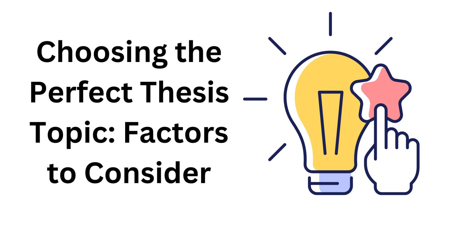 what to consider when choosing a thesis topic